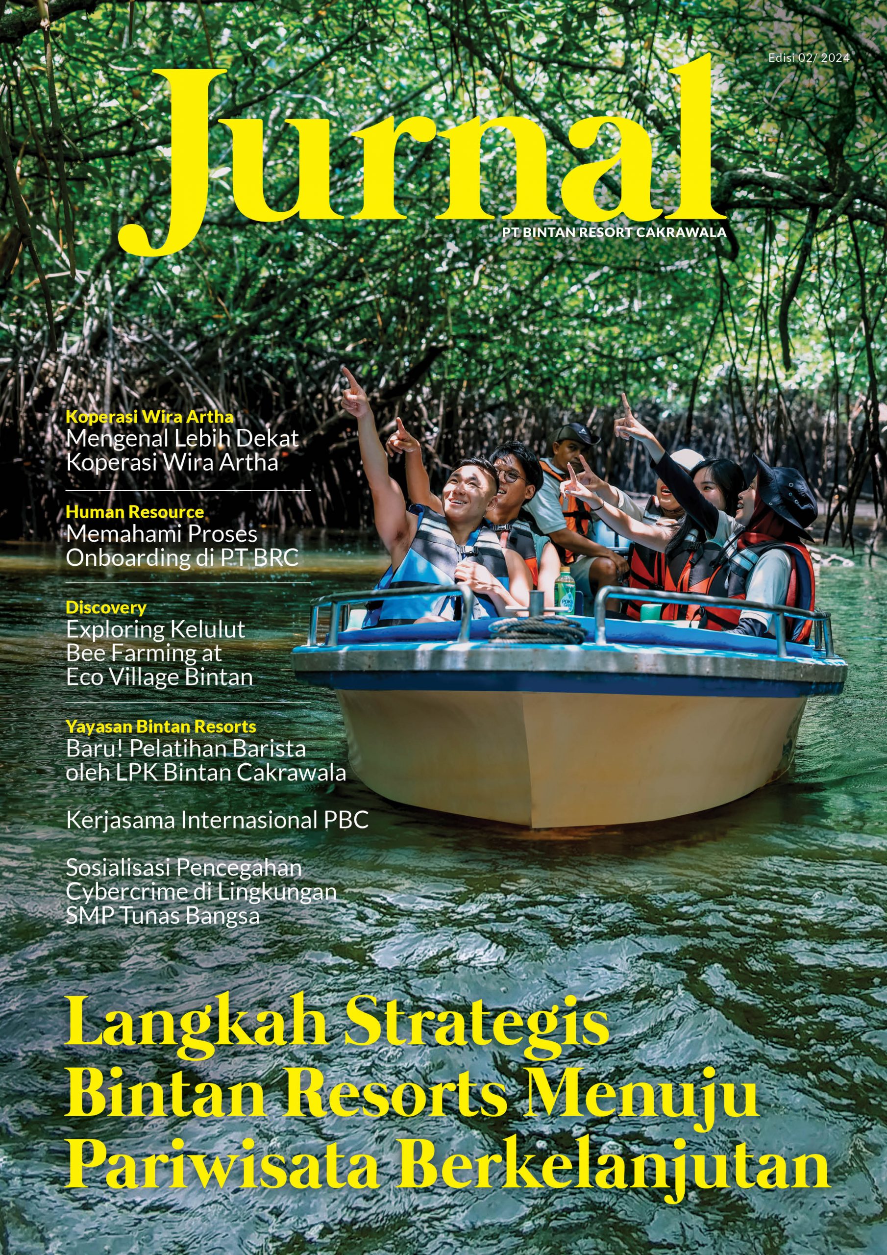 Jurnal PT. BRC Edisi 02 / 2024 • Bintan Resort Cakrawala